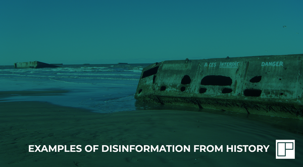 Examples of Disinformation from History